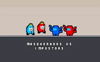 Masquerades vs Impostors